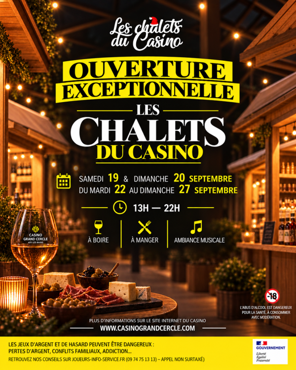 Affiche Les Chalets du Casino ouvrent exceptionnellement leurs portes !
