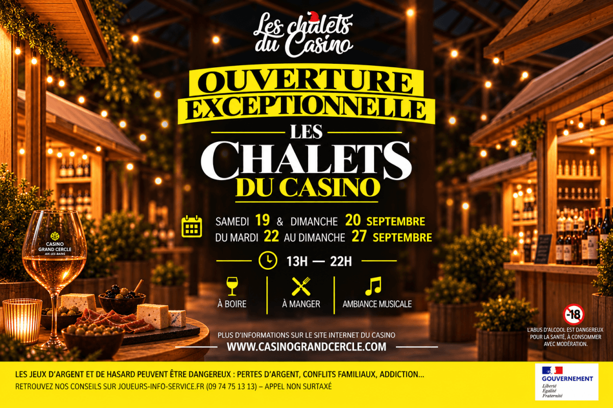 Affiche Les Chalets du Casino ouvrent exceptionnellement leurs portes !